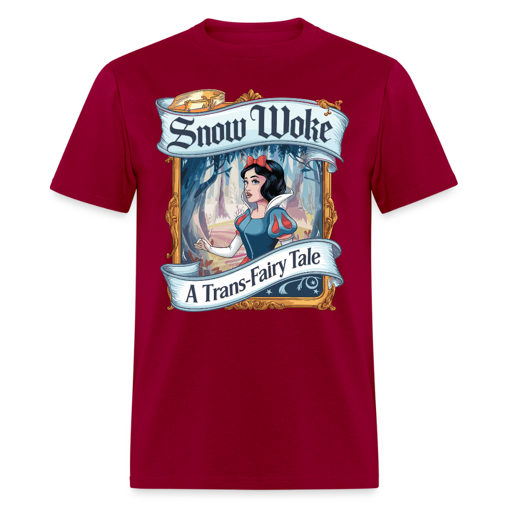 Snow Woke A Trans-Fairy Tale T Shirt - dark red