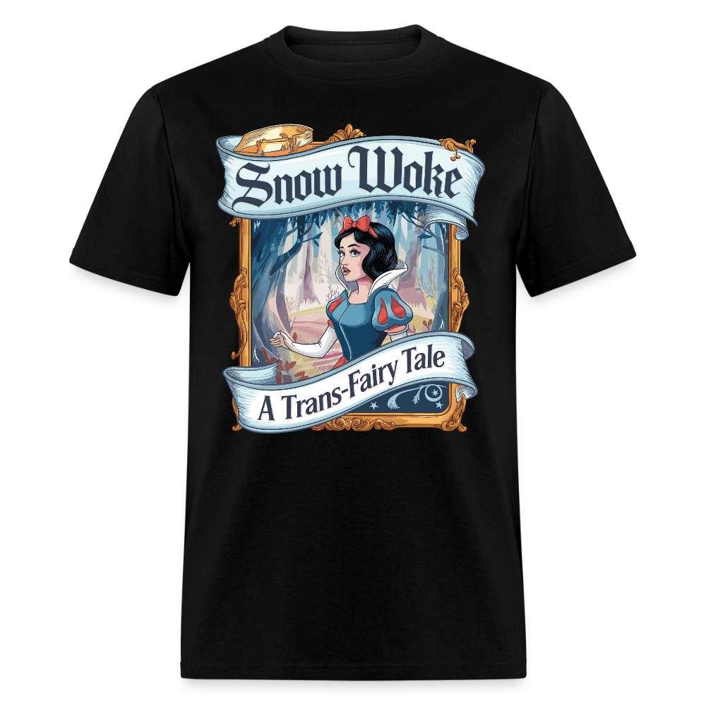 Snow Woke A Trans-Fairy Tale T Shirt - black